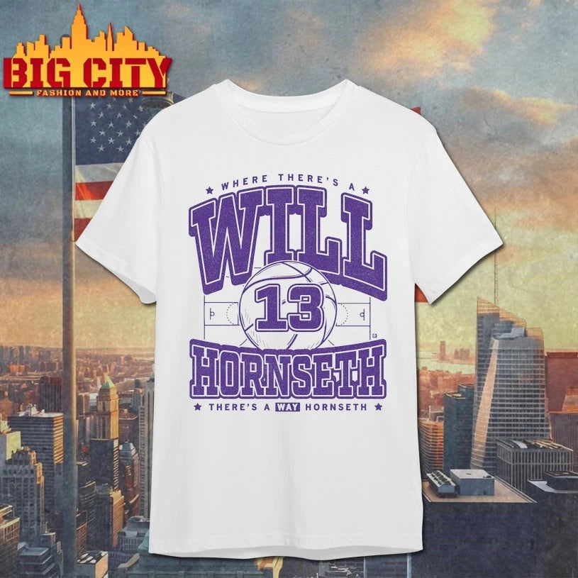 Where there’s a Will Hornseth 13 shirt