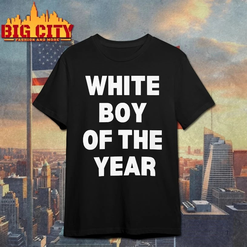 White Boy Of The Year shirts