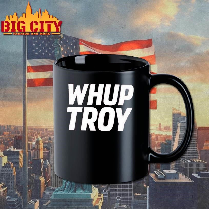 Whup Troy 2025 Shirt