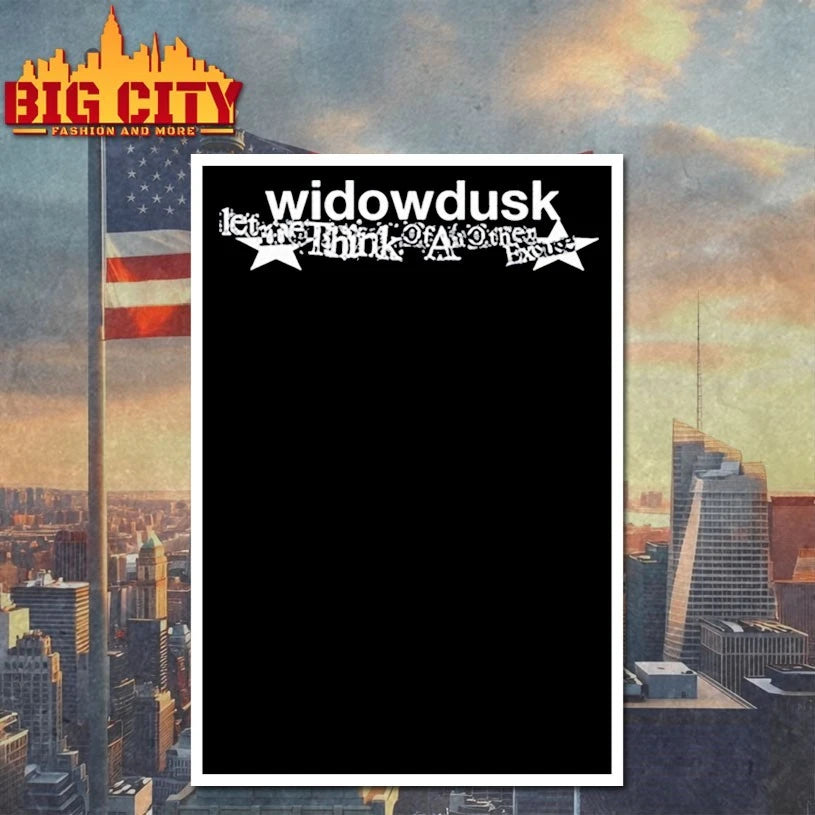 Widowdusk Let Me Think Of Another Excuse Shirts
