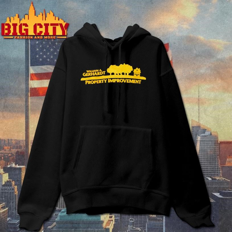 Official William A Gerhardt Property Improvement Shirt