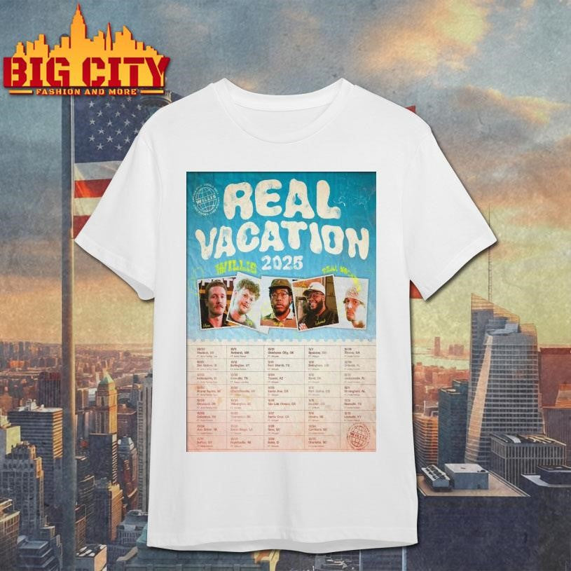 Willis Real Vacation Tour 2025 Poster Shirt