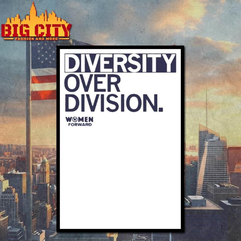 Women Forward Diversity Over Division Shirt