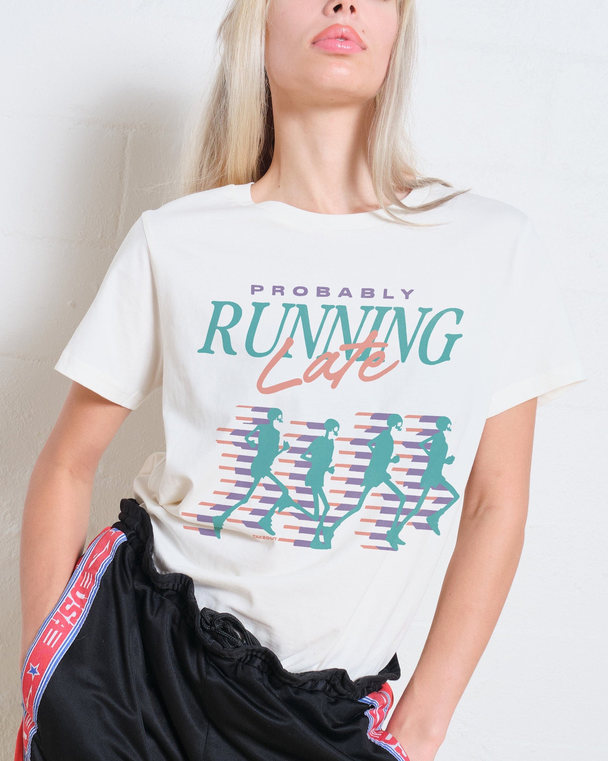 Probably Running Late Women's Tee