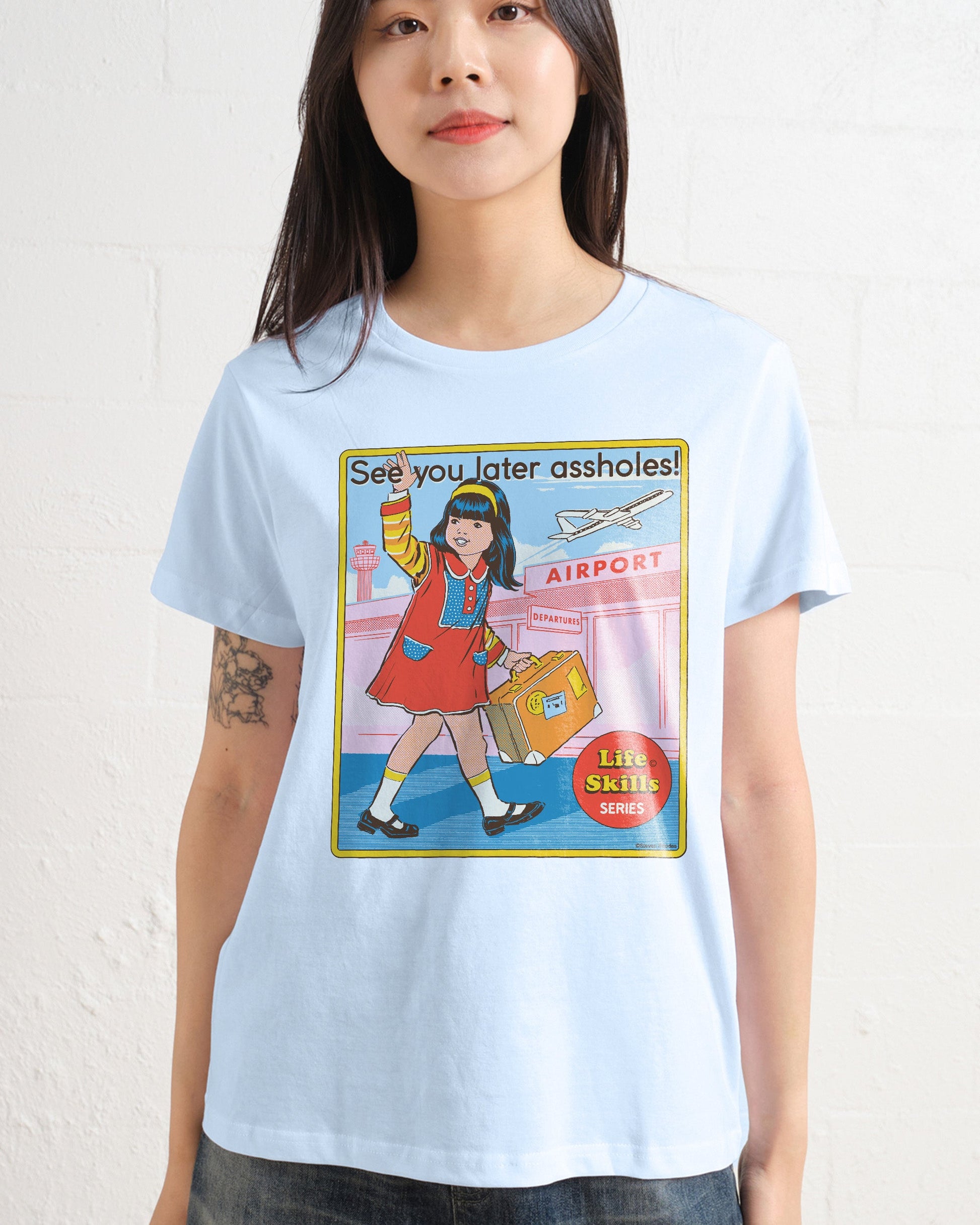 See You Later Assholes Women's Tee
