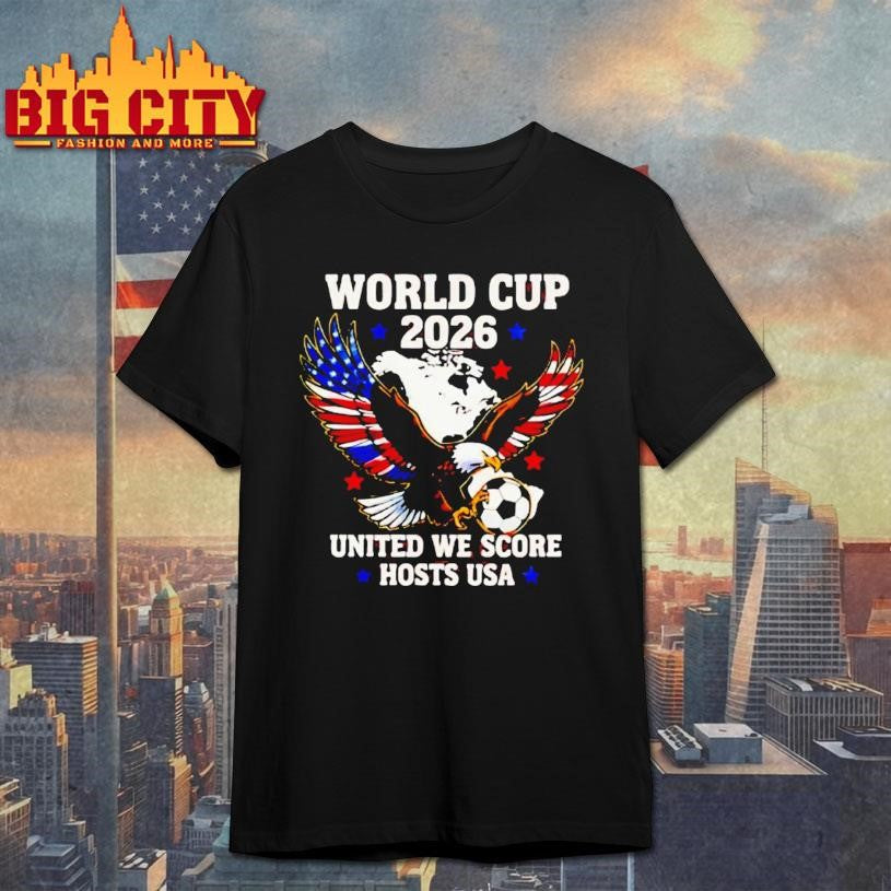 World Cup 2026 United We Score Hosts Usa Shirt