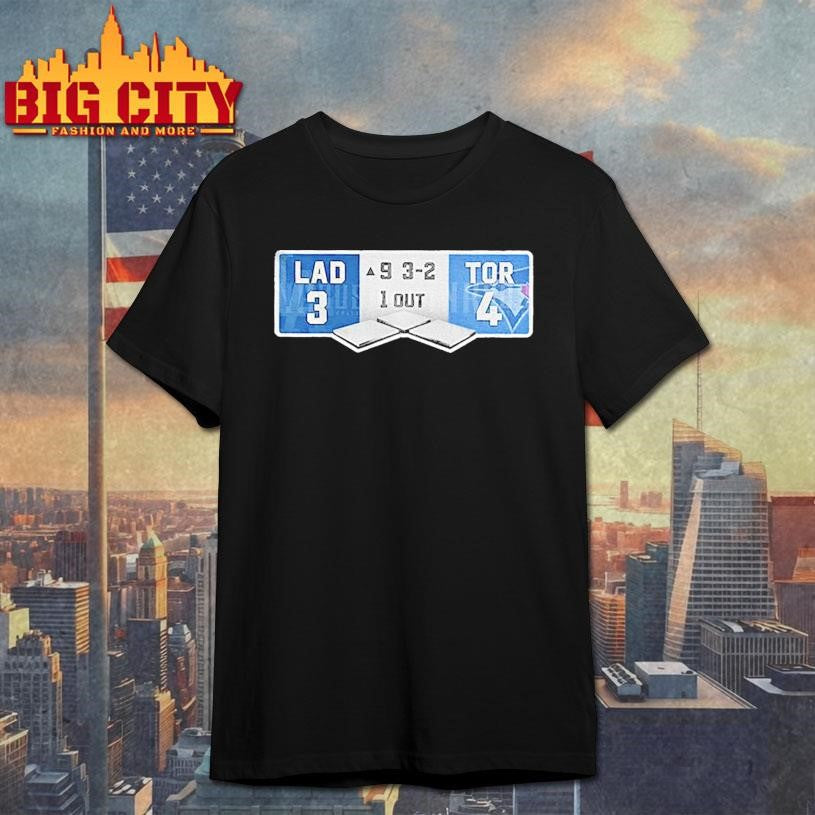 World Series Scoreboard Dodgers Vs Blue Jays 3 4 Shirt