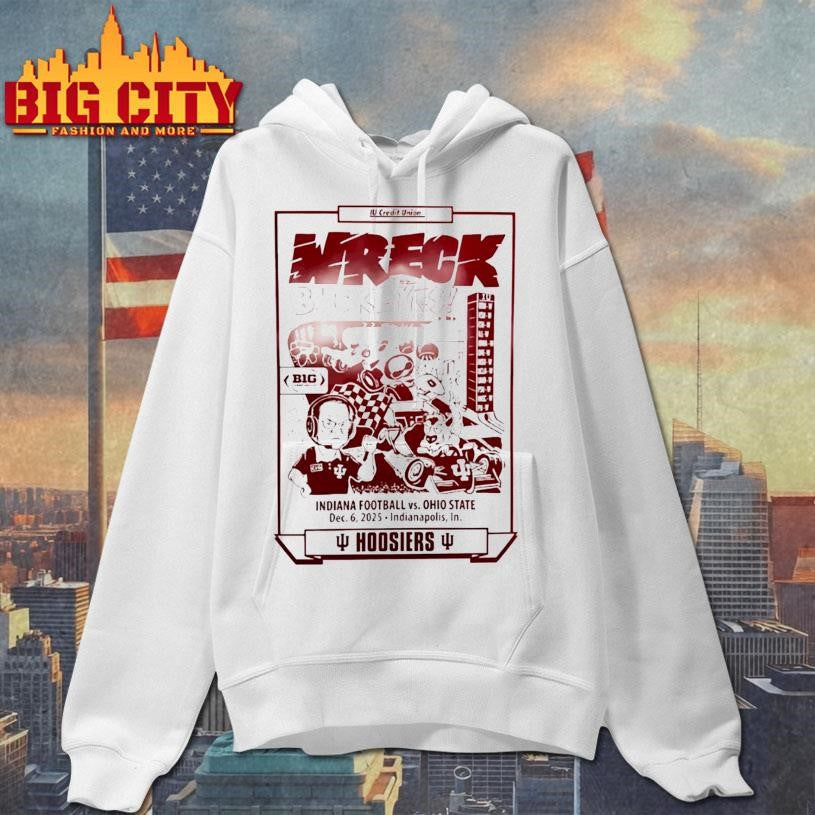 Wreck The Buckeyes Indiana Football Vs Ohio State Shirt