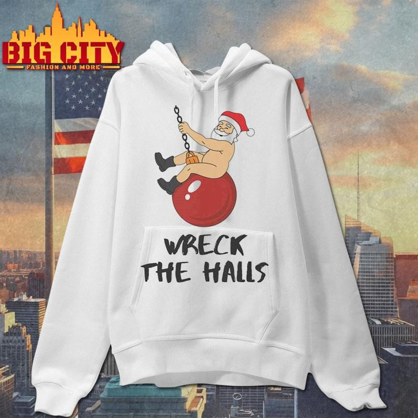 Wreck the Halls Christmas Shirt