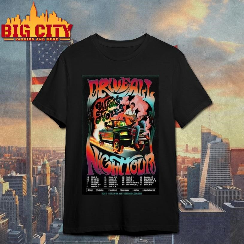 Wyatt Flores Drive All Night Tour 2026 Shirt