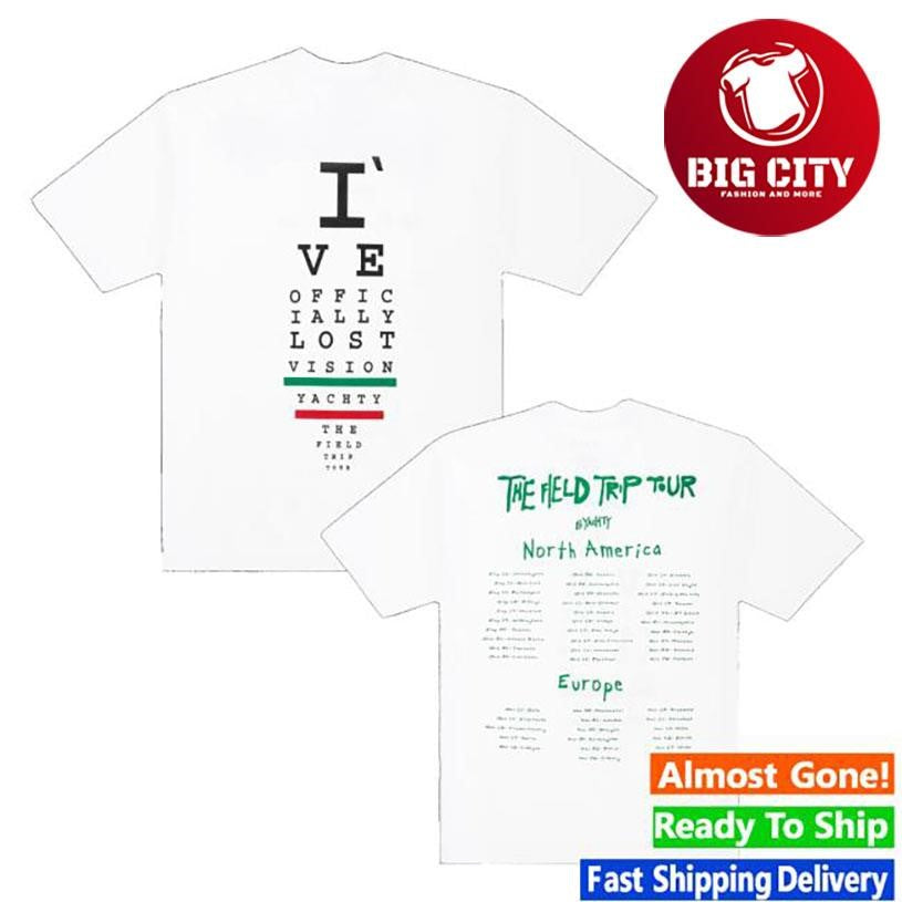 Yachty Ive Officially Lost Vision Two Sided Shirt