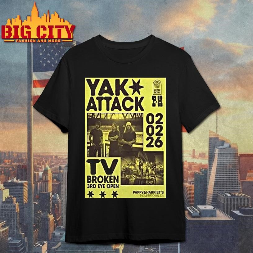 Yak Attack At Pappy And Harriets On Feb 2 2026 Shirt