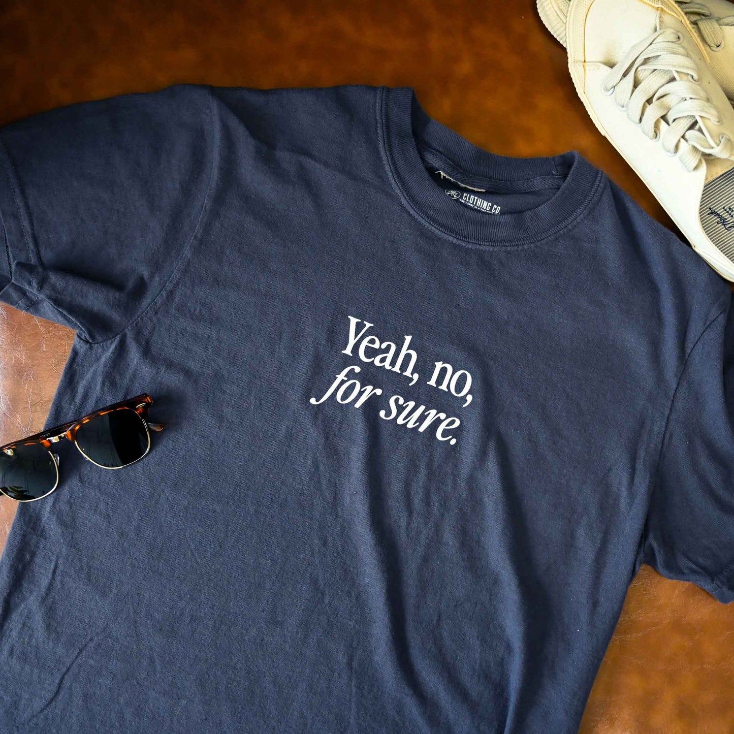 'Yeah, no, for Sure' Mens/Unisex Crew T-Shirt