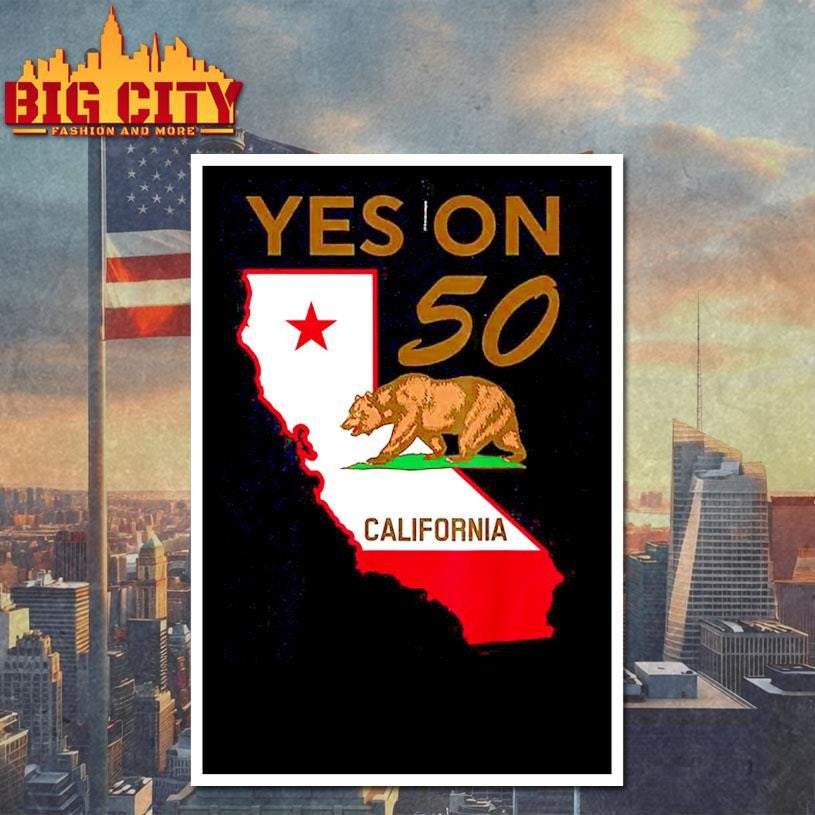 Yes On 50 – Bear California Republic Shirt