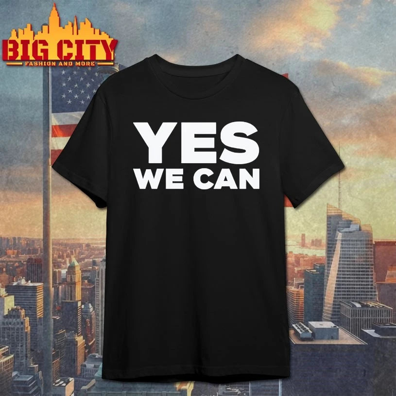 Yes We can text shirt