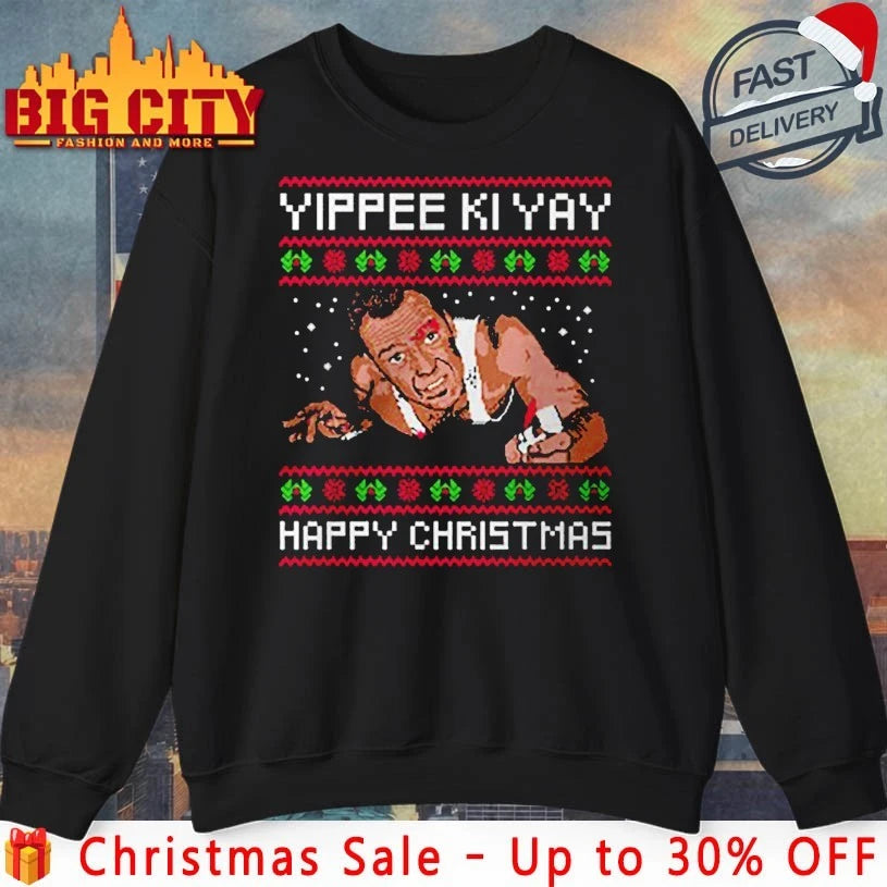 Yippee Ki Yay Happy christmas ugly shirt