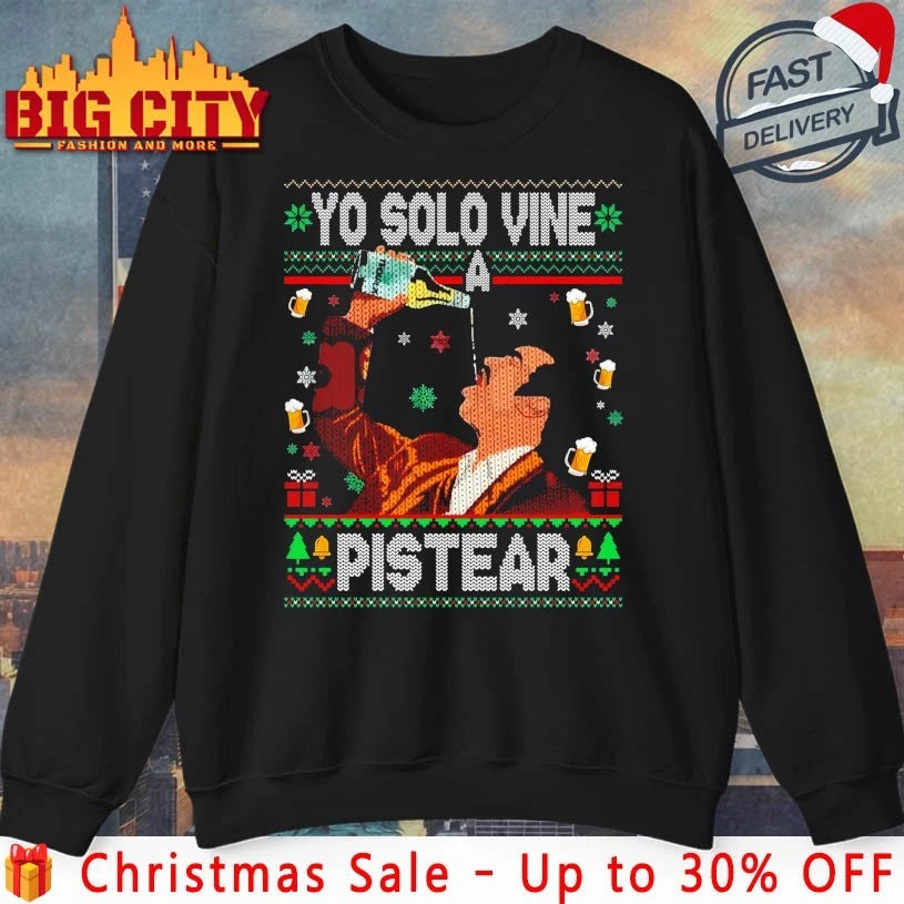 Yo Solo Vine a Pistear Mexico Ugly Christmas shirt