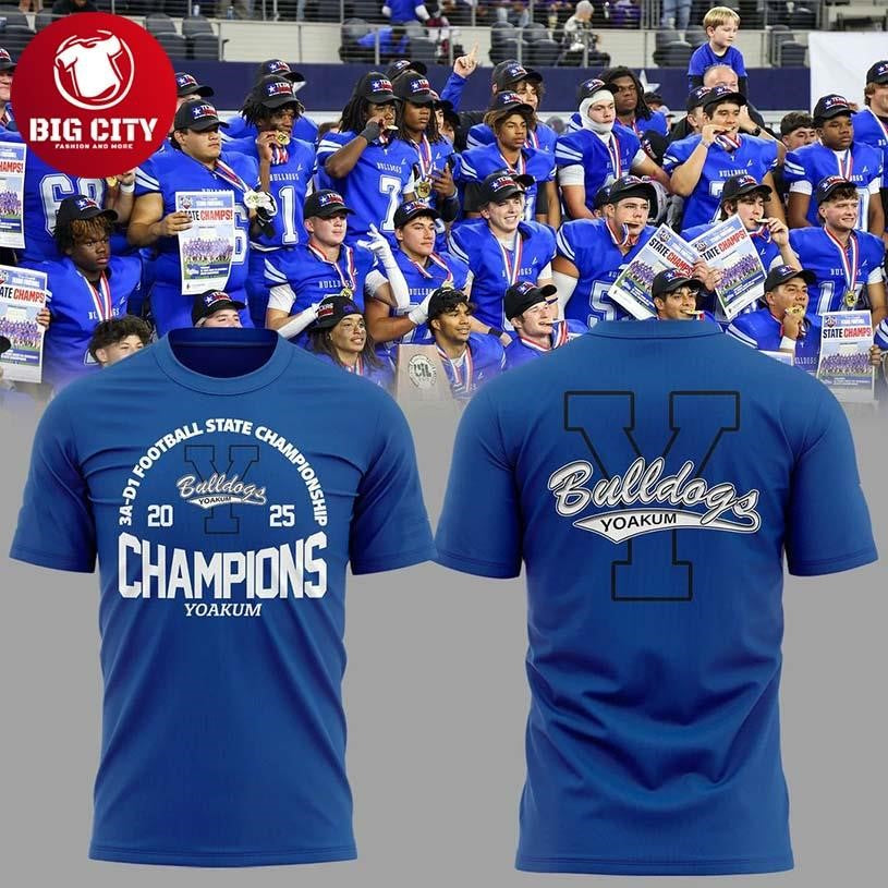 Yoakum Bulldogs Champions 2025 Two Sided Shirt