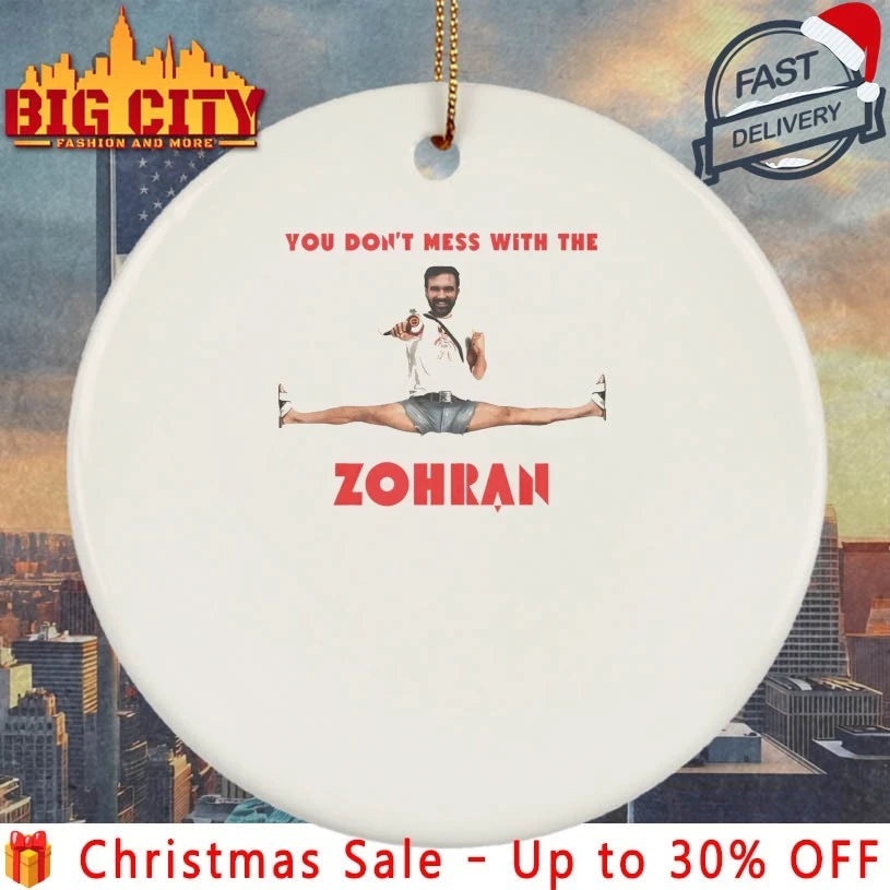 You Don’t Mess With The Zohran shirt