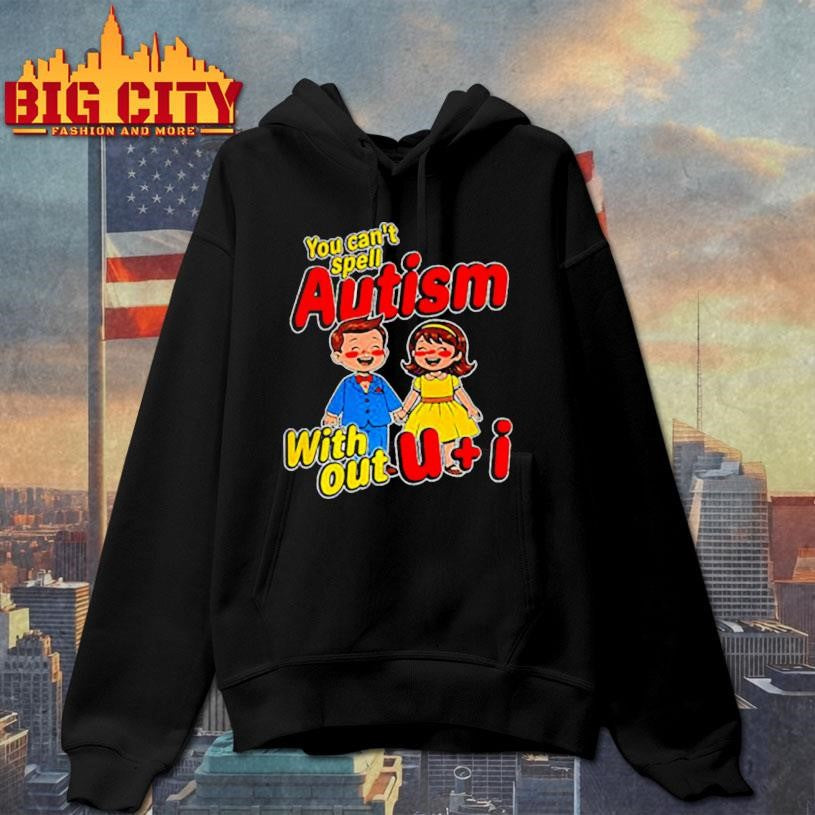You can’t spell autism without U and I cartoon shirt