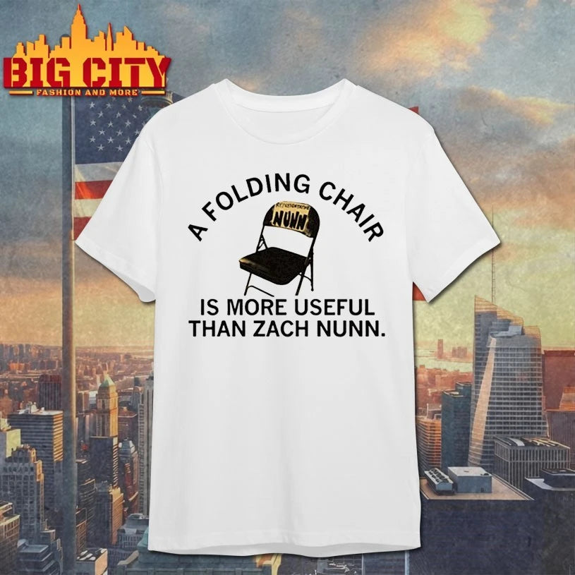 Zach nunn is a folding chair heavyweight shirt
