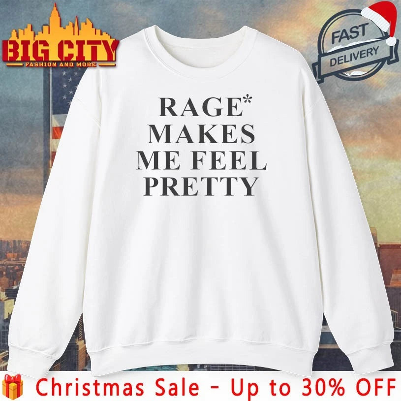 Zara Larsson Rage Makes Me Feel Pretty shirt