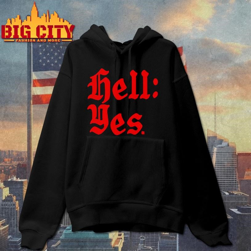 hell yes shirt