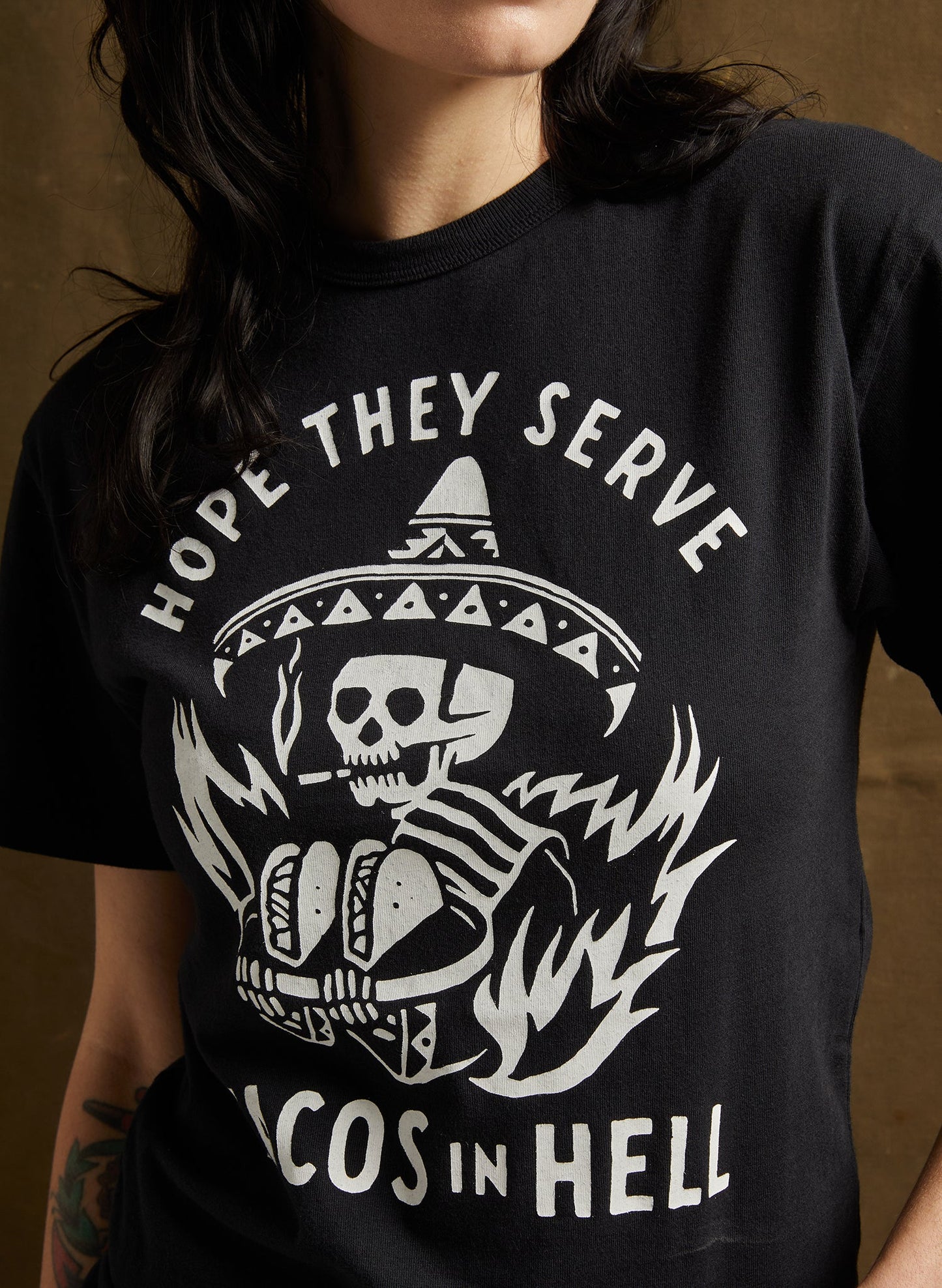 Hope They Serve Tacos in Hell Tee