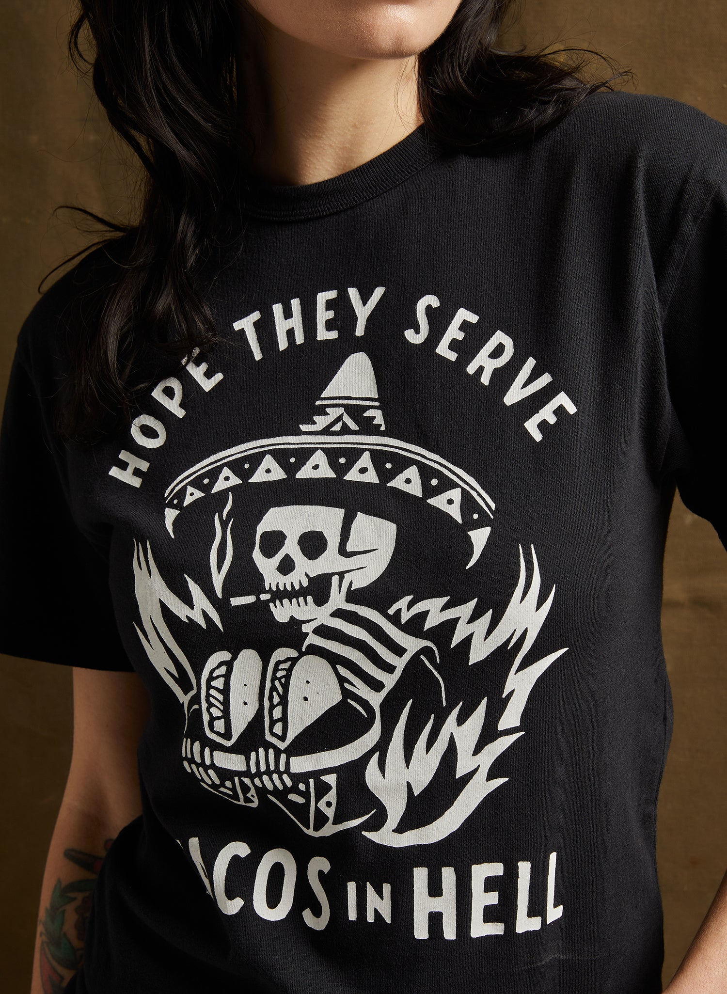 Hope They Serve Tacos in Hell Tee