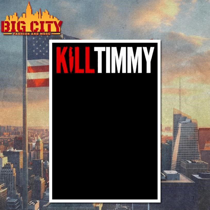 kill tony kill timmy shirt