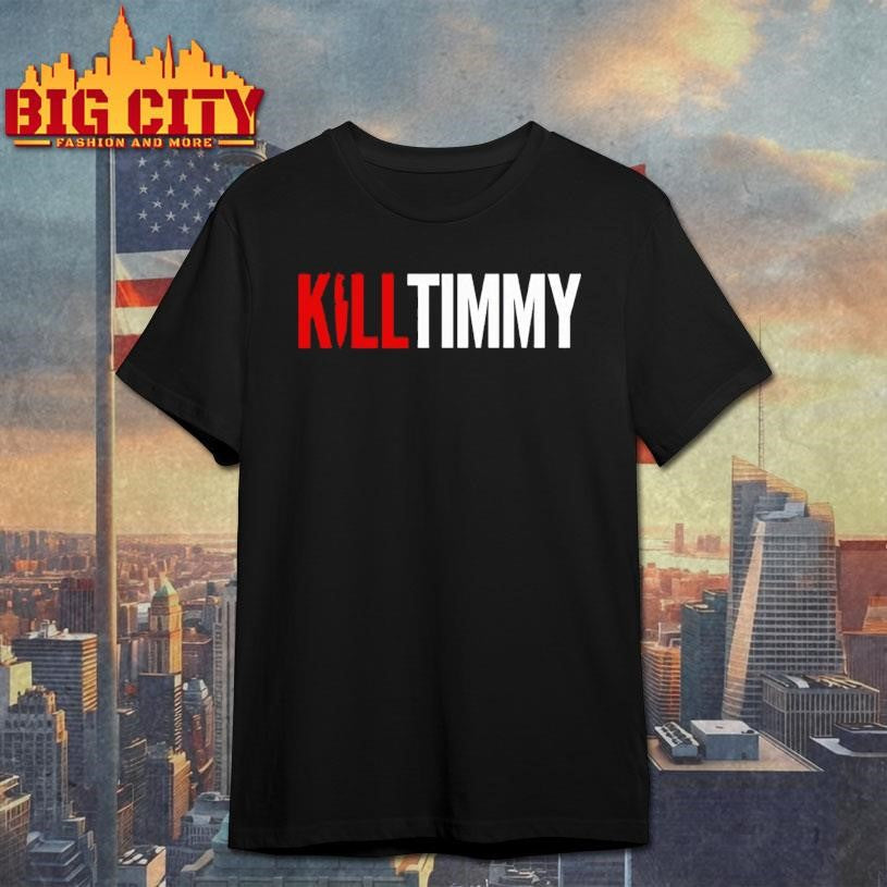 kill tony kill timmy shirt