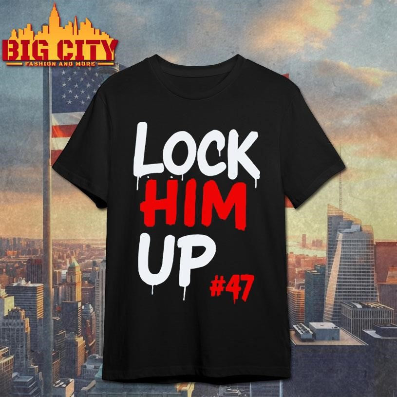 lock him up #47 shirt