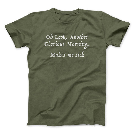 Another Glorious Morning Funny Movie Men/Unisex T-Shirt