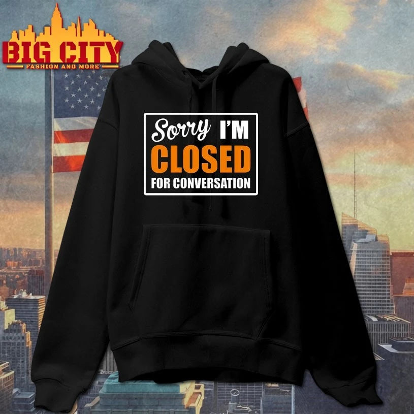 Official Sorry Closed For Conversation T-Shirt