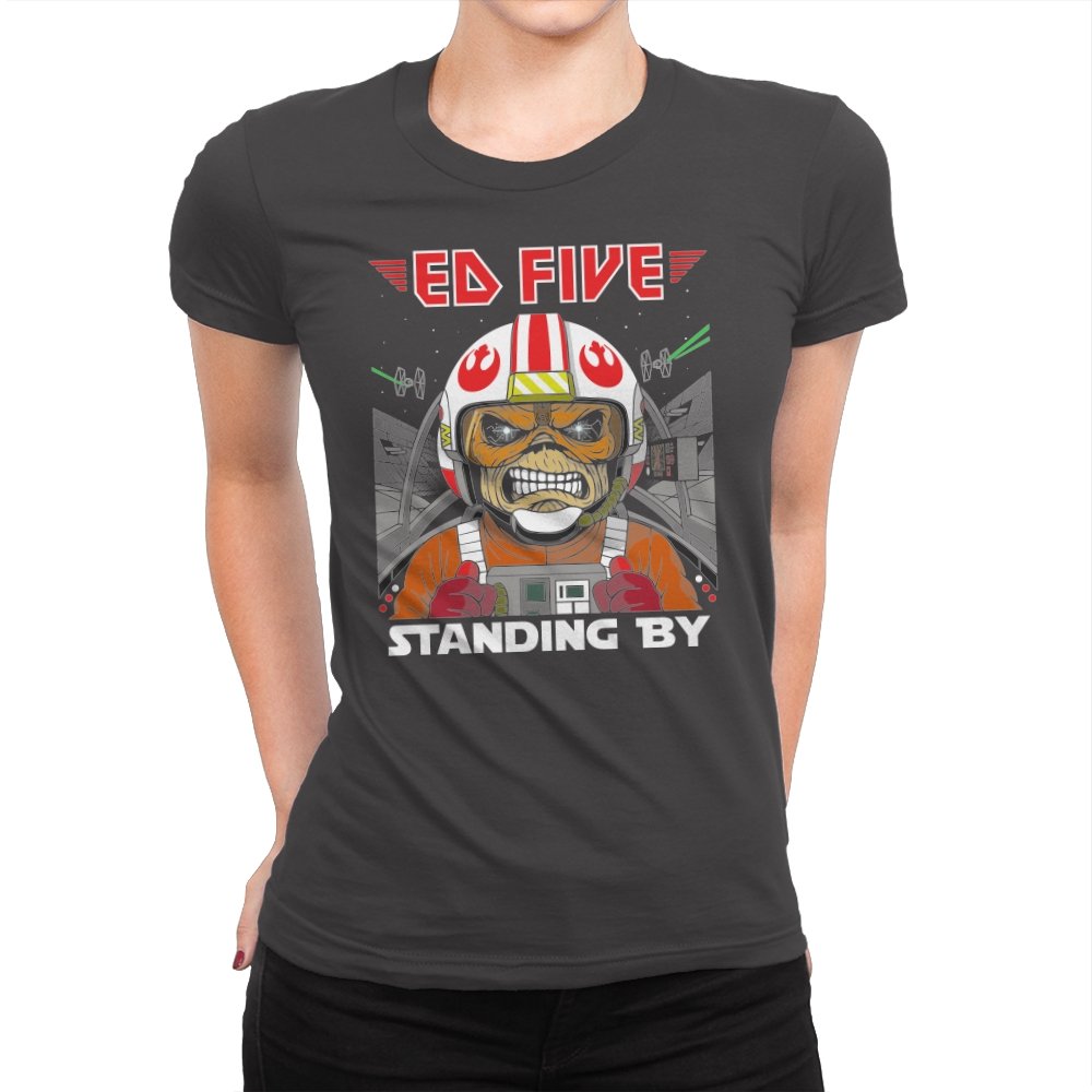 Ed Five Standing By