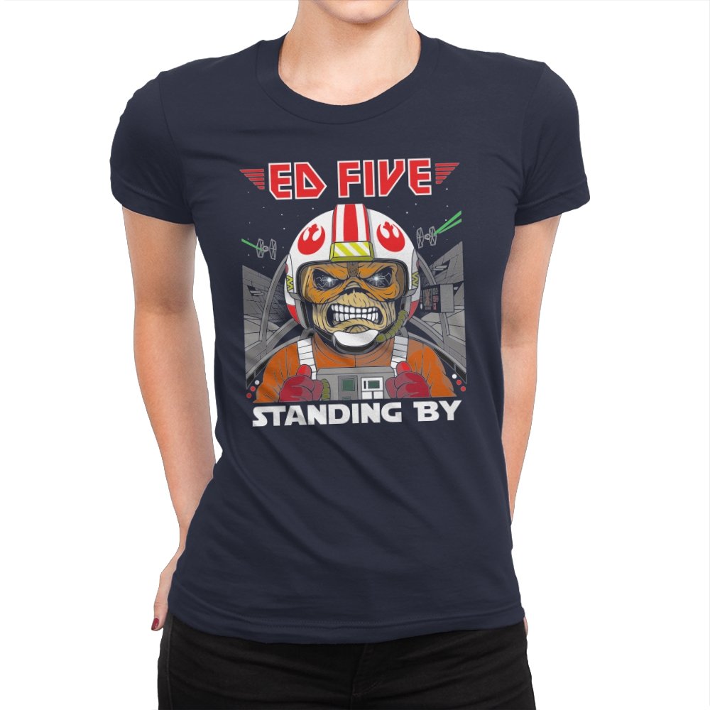 Ed Five Standing By