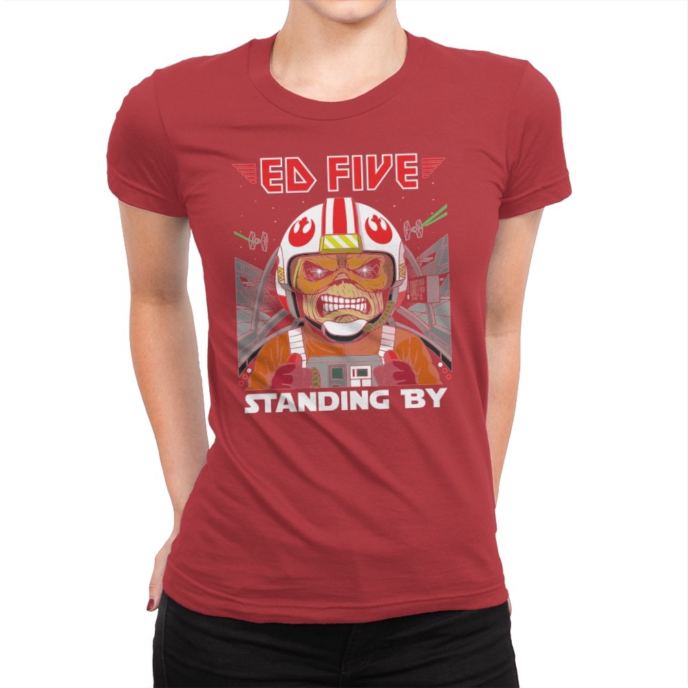 Ed Five Standing By
