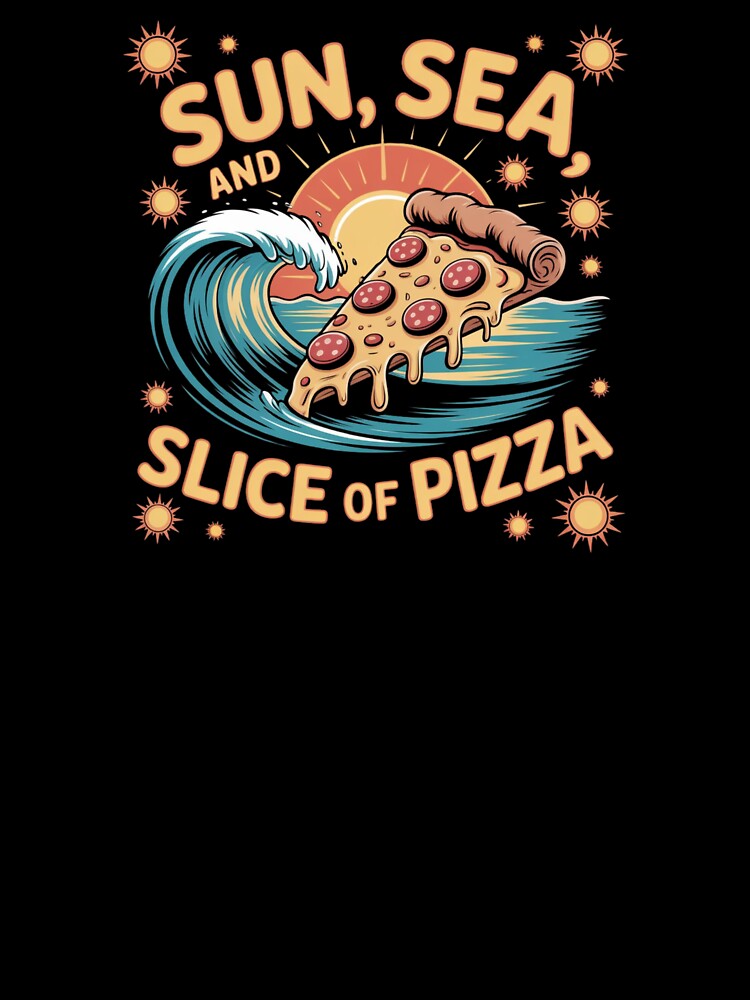 Sun, Sea, and Slice of Pizza – Beach Vibes with a Cheesy Twist by teevoxx