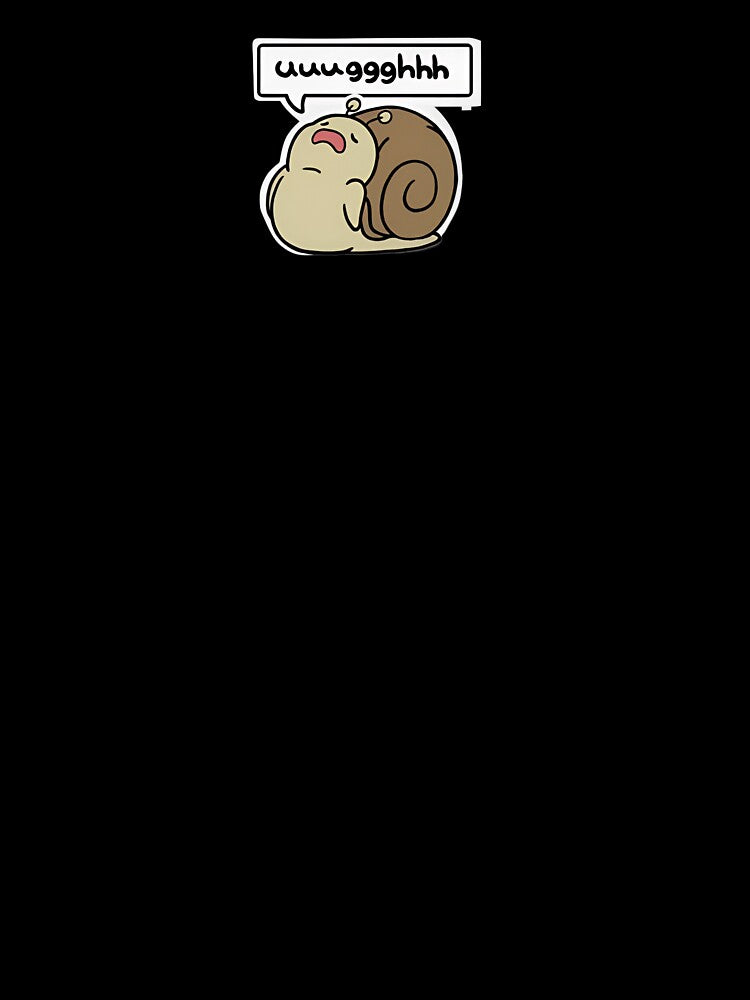 Unmotivated snail by SashaBrownTee