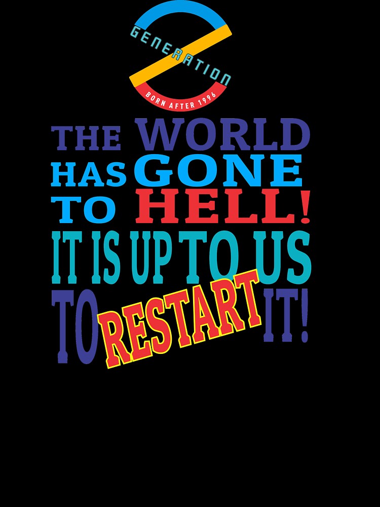 For Generation Z who is dissatisfied with the world today. by z-gen-brand