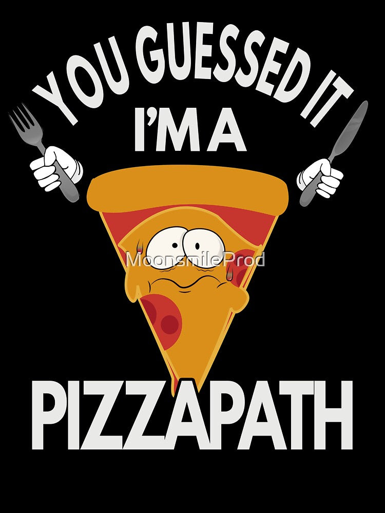 I'm a Pizzapath by MoonsmileProd