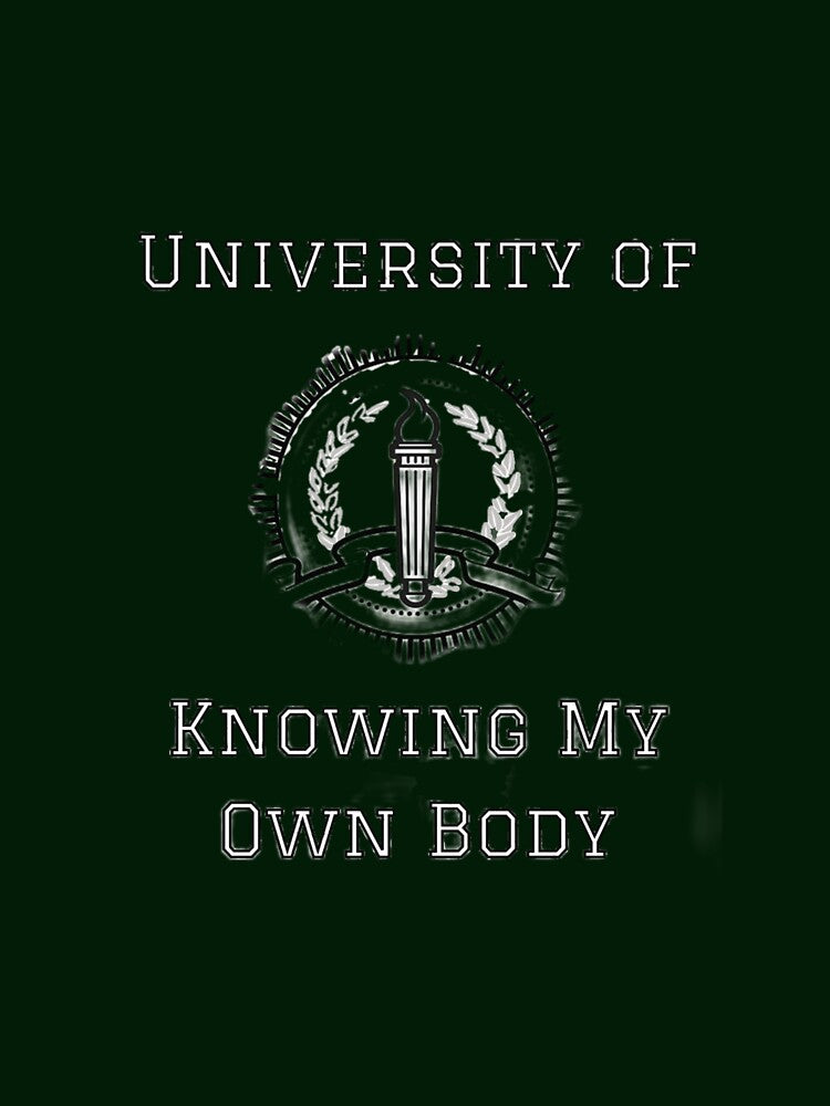 University of Knowing My Own Body by that-dying-guy