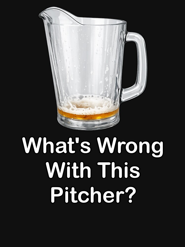 What's Wrong With This Pitcher? by BSCI Designs