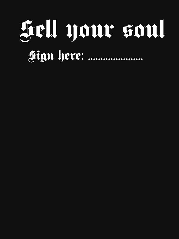 Sell your soul by LeClass