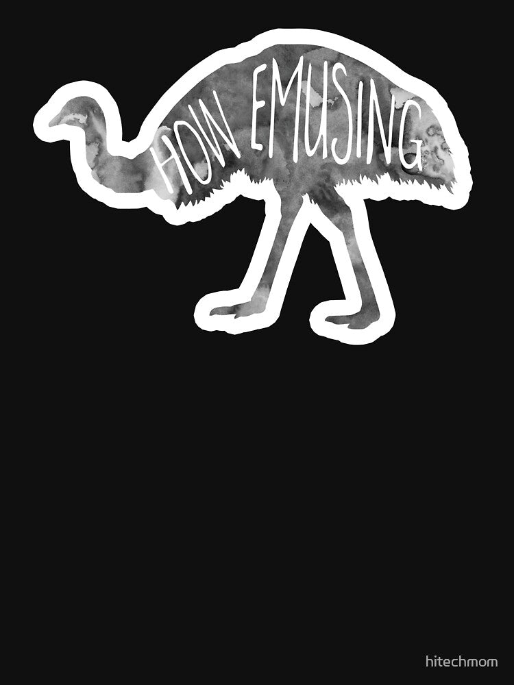 How EMUsing - Emu Pun by hitechmom