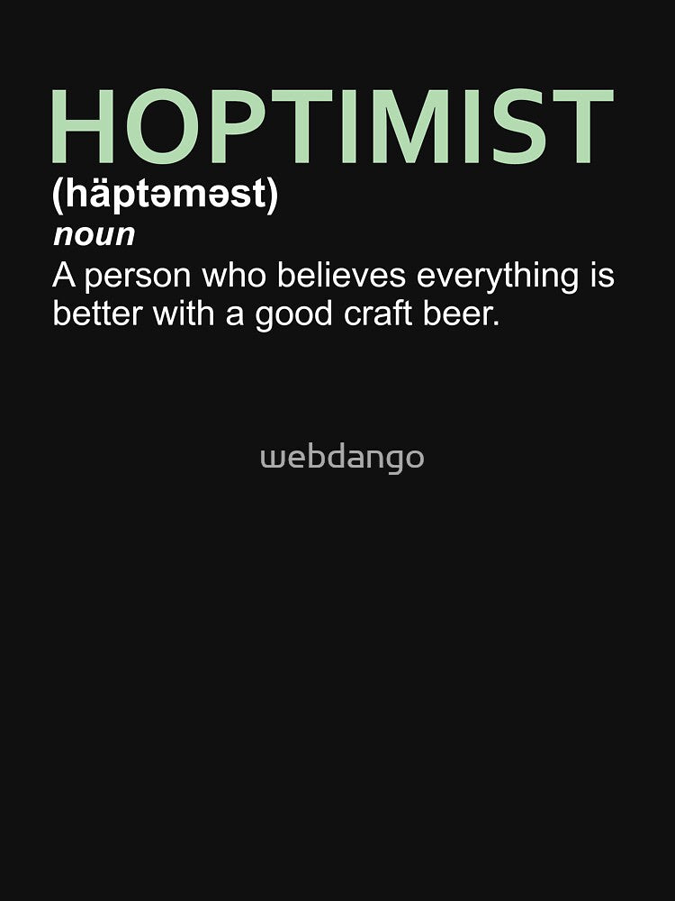 Hoptimist Design for Craft Beer Lovers by webdango