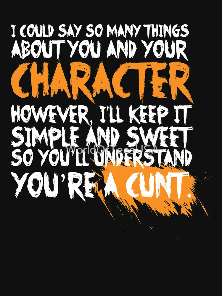 Your character by WorldOfTeesUSA