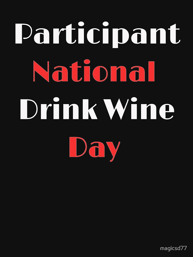 Participant National Drink Wine Day by MagicSD Designs