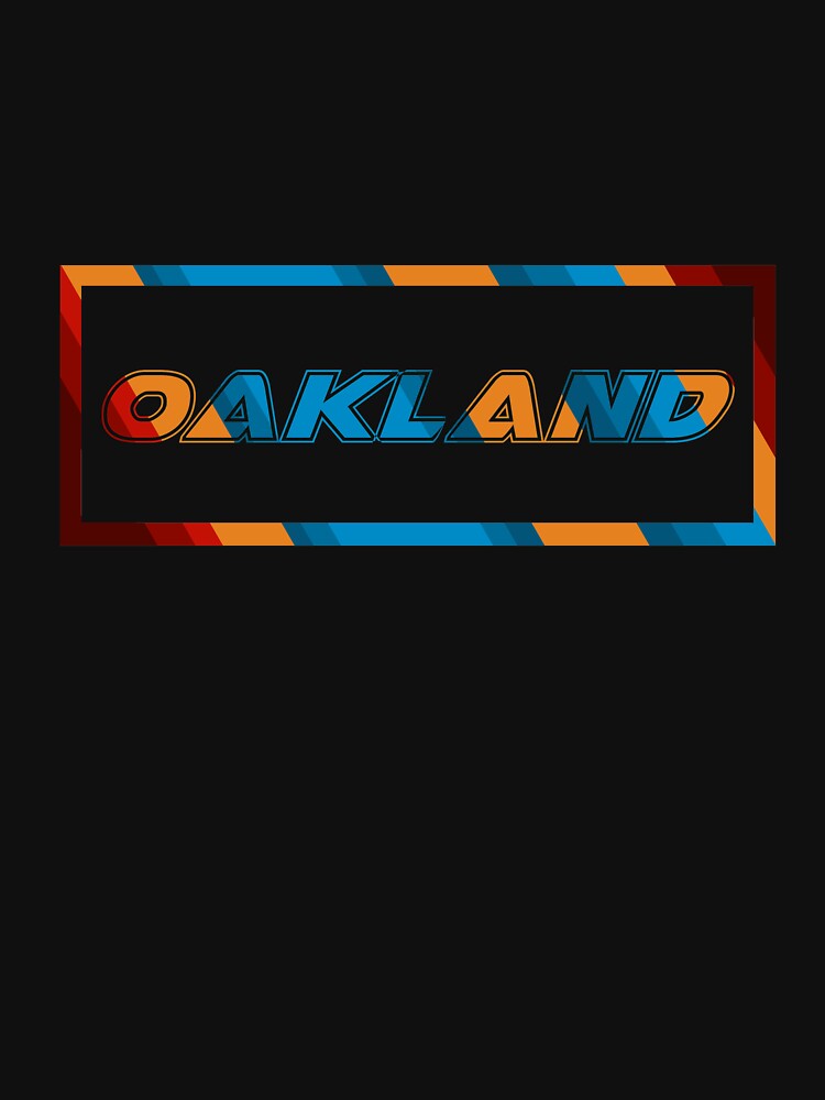 Oakland T-Shirt for Men and Women by AllStarMerch