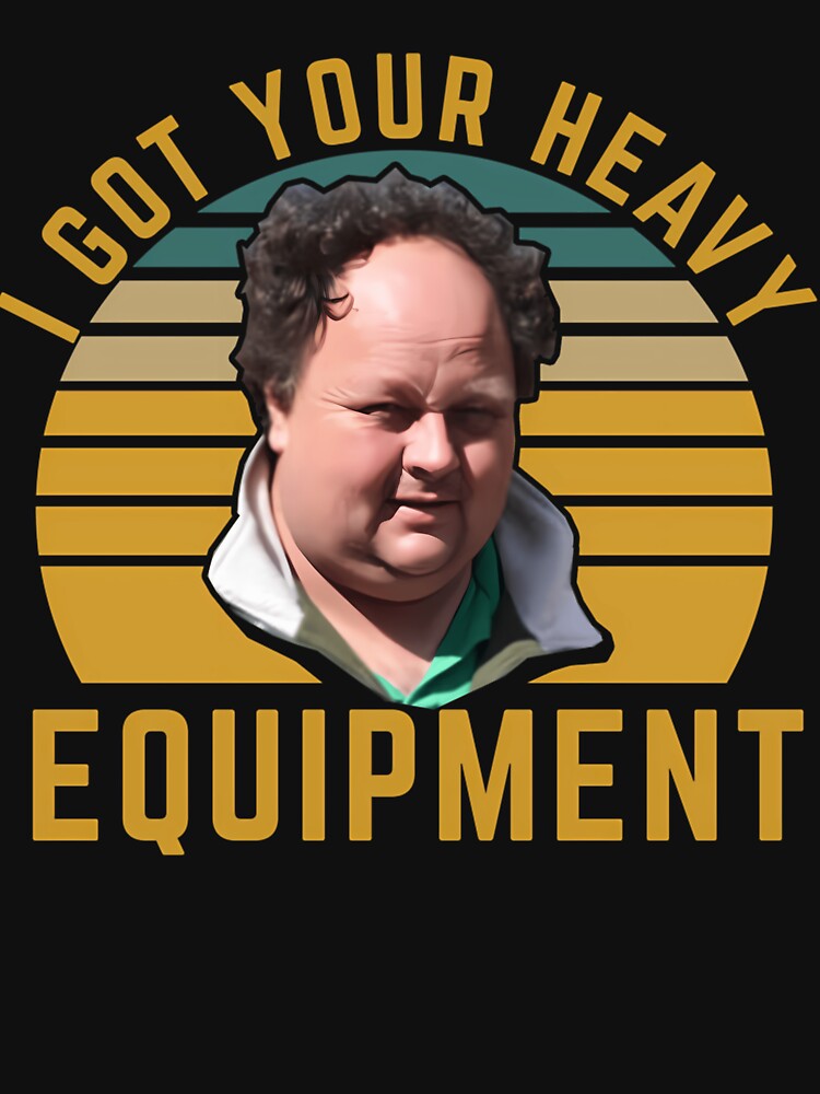 Billy Gerhardt Boss - I Got Your Heavy Equipment Meme by VanHean